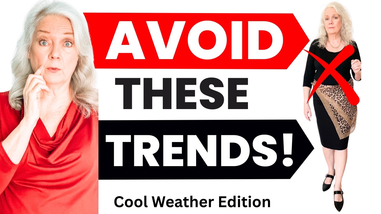 Avoid These Fashion Trends Women Over 50 & 60 Fall & Winter Styles