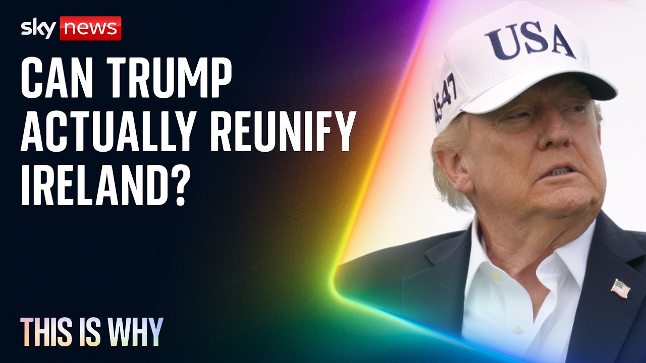 Donald Trump has called for Irish reunification. This is Why