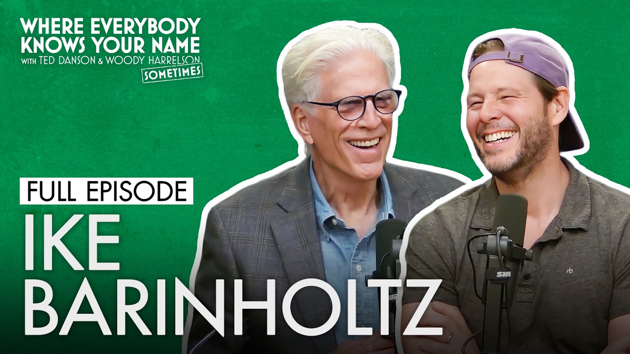 Ike Barinholtz (Full Episode) | Where Everybody Knows Your Name