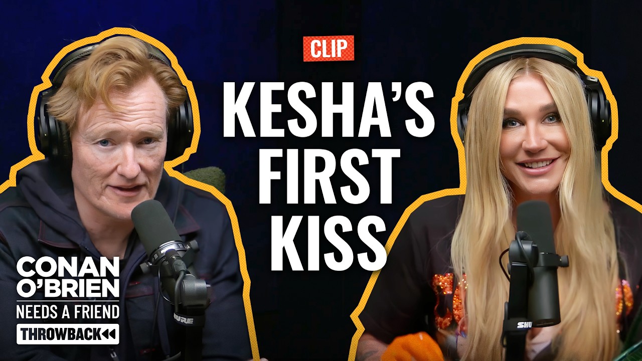 Kesha Had Her First Kiss Outside Of A Megachurch | Conan O’Brien Needs A Friend