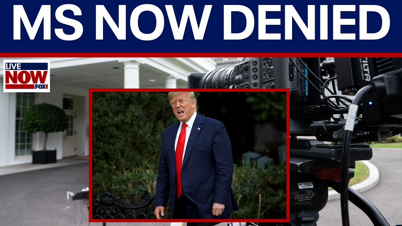 MS NOW reacts to Trump White House ban after reporter denied access