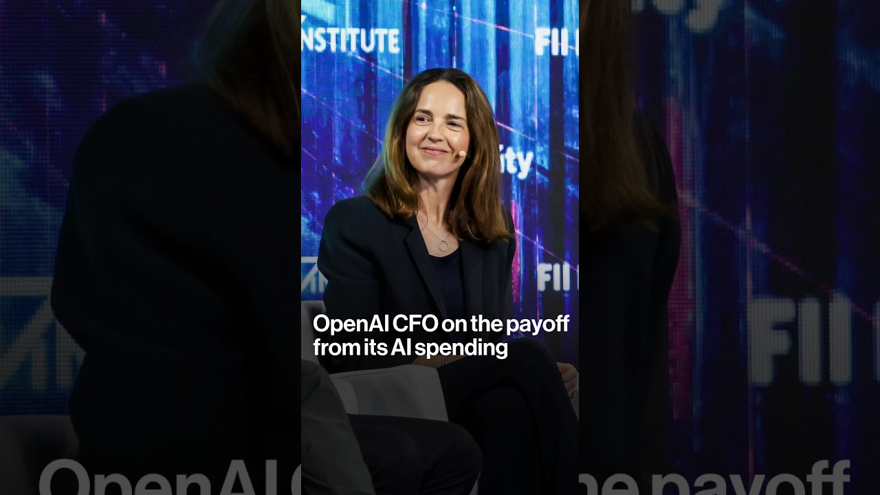 OpenAI CFO on the payoff from its AI spending
