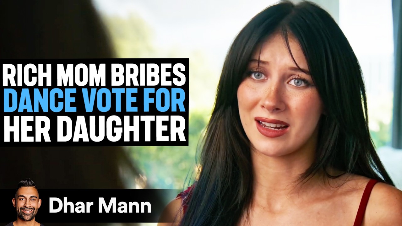 RICH MOM BRIBES Dance Vote For Daughter Ft. Elliana Walmsley Dhar Mann Studios