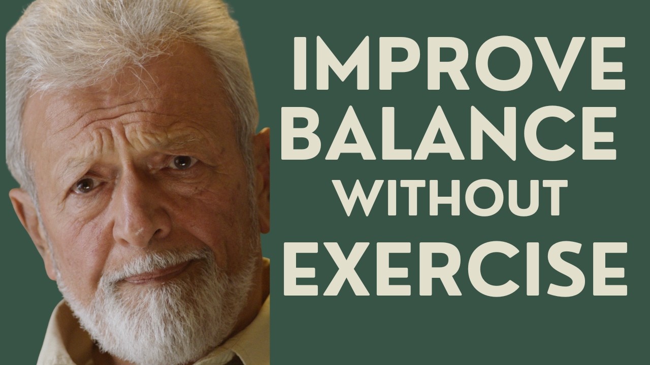 Seniors: 3 Easy Ways to Improve Balance Without Exercise