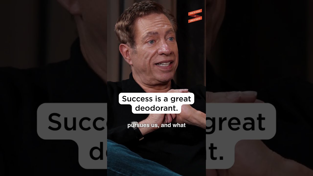Success is a great deodorant
