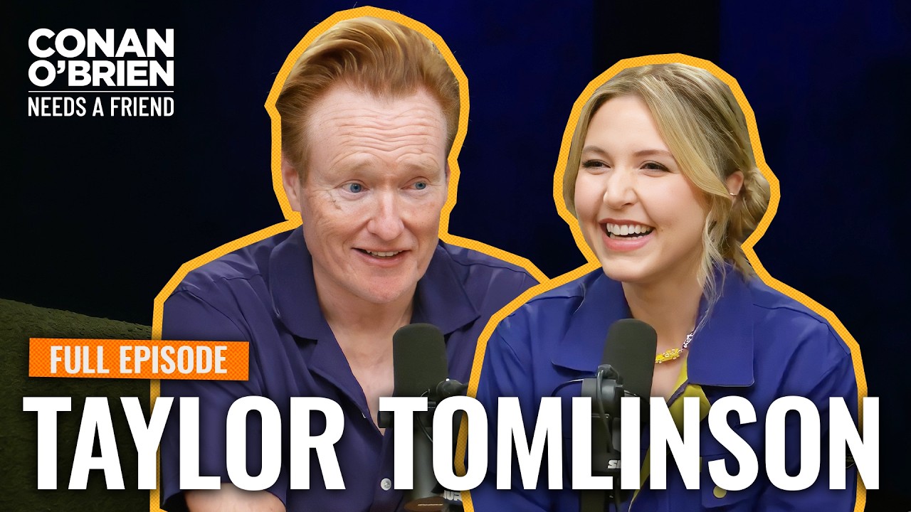Taylor Tomlinson (Full Episode) | Conan O’Brien Needs A Friend