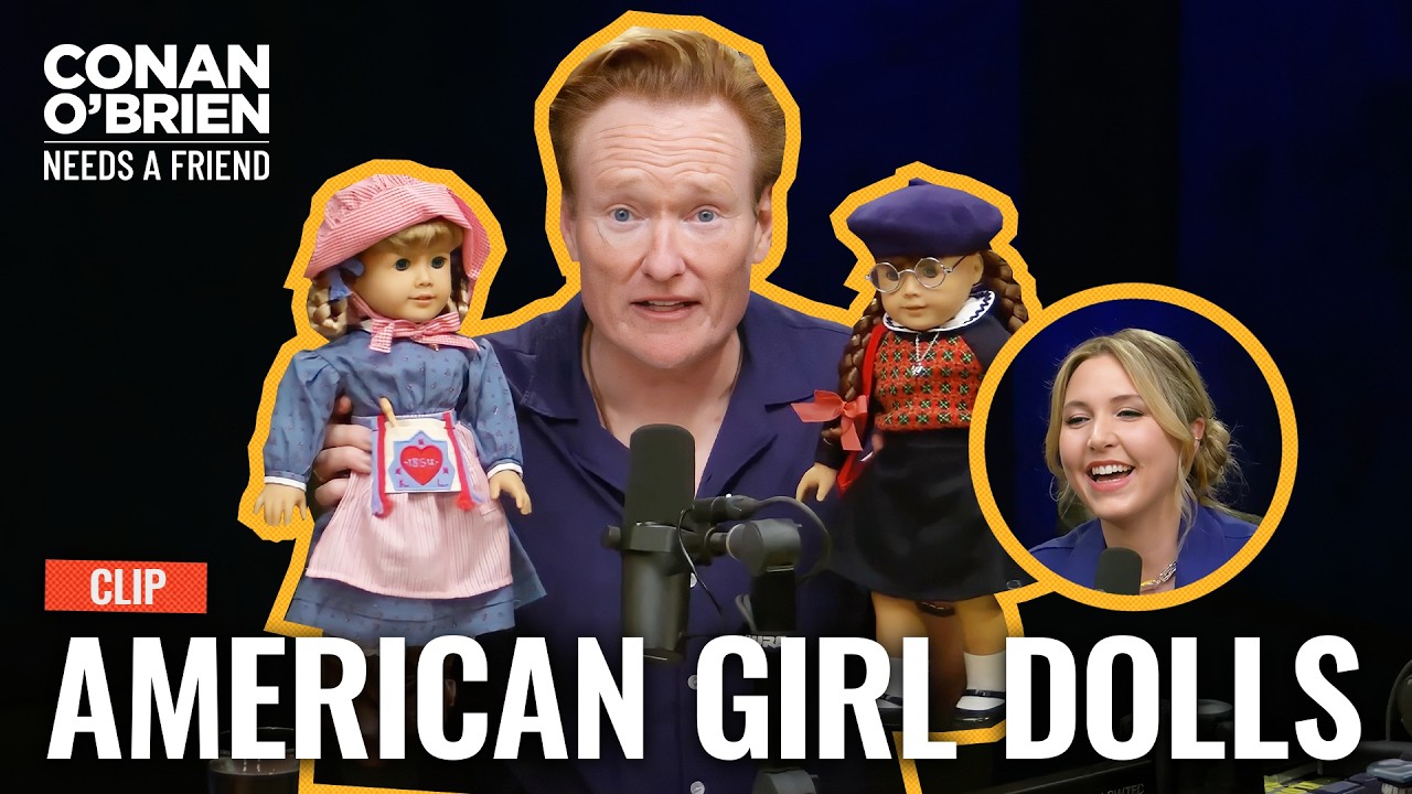 Taylor Tomlinson Makes Conan Choose Between Two American Girl Dolls | Conan O’Brien Needs A Friend