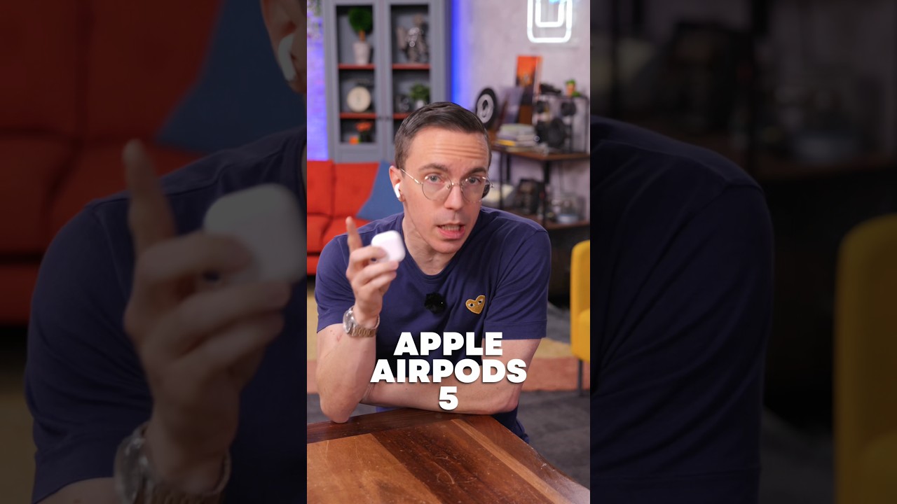 The AirPods 5 are Great EXCEPT…