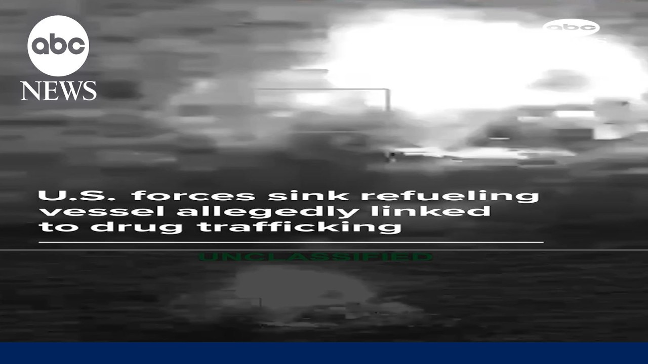 U.S. forces sink refueling vessel allegedly linked to drug trafficking