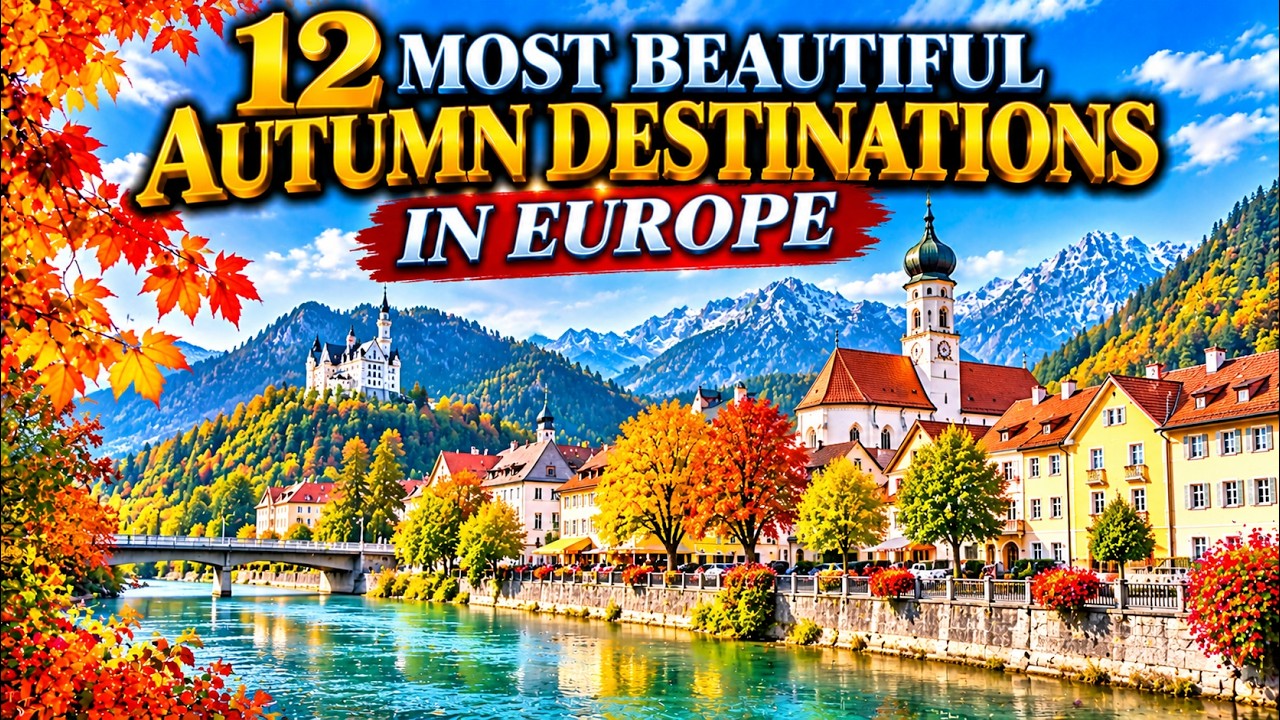 12 Most Beautiful Autumn Destinations In Europe | Travel Video 2026