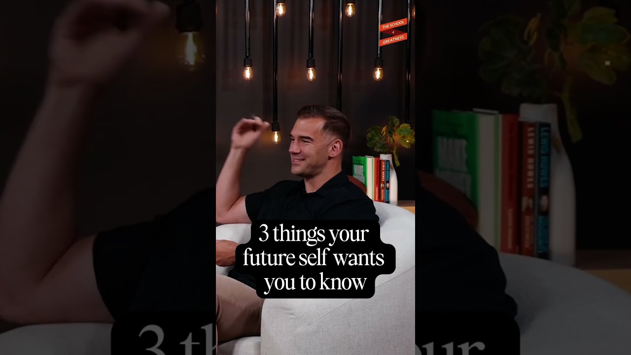 3 things your future self wants you to know