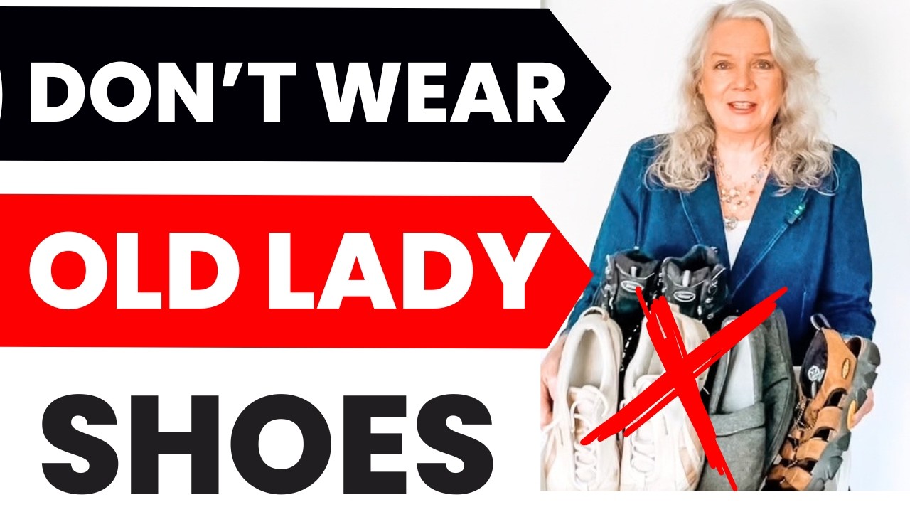 5 Old Lady Shoes To Avoid Women Over 50 & 60 Fashion