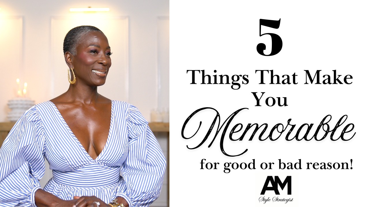 5 Things tha Make you Memorable