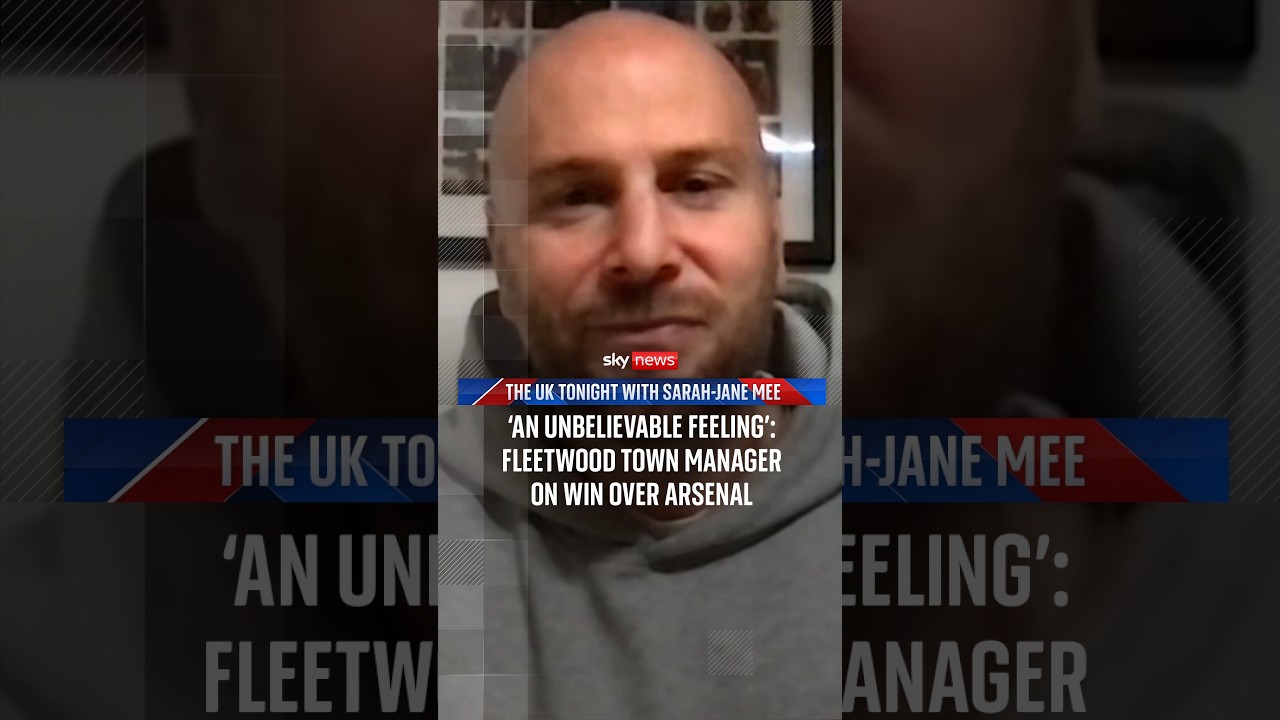 ‘An unbelievable feeling’: Fleetwood Town manager on win over Arsenal | The UK Tonight