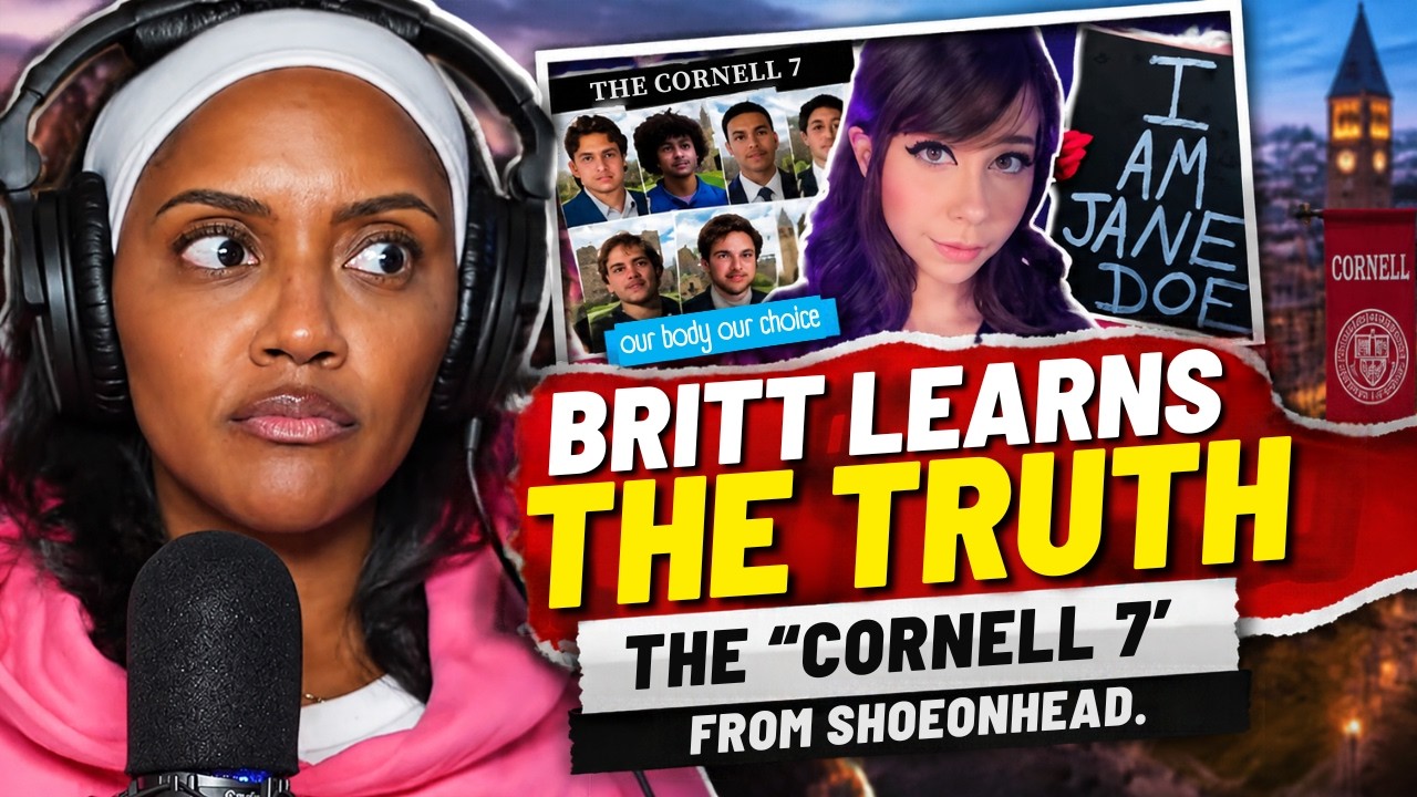 BRITT LEARNS THE TRUTH ABOUT THE ‘CORNELL 7’ FROM SHOE0NHEAD