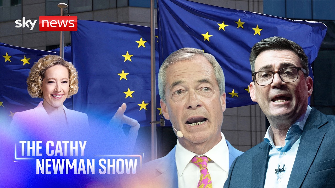 Burnham’s EU plans ‘open the door’ for Reform, says Farage | The Cathy Newman Show
