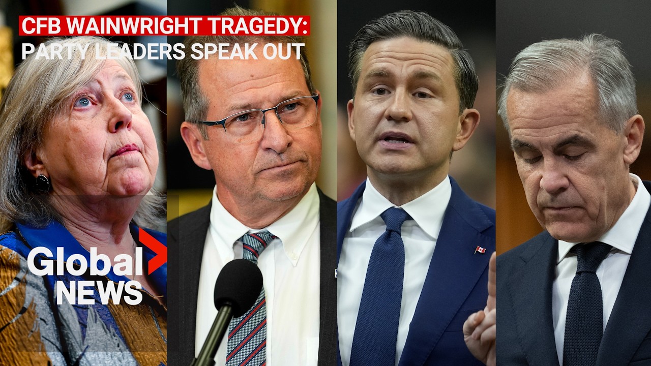 CFB Wainwright: Carney, federal leaders speak after fire kills 4 Canadian soldiers | FULL