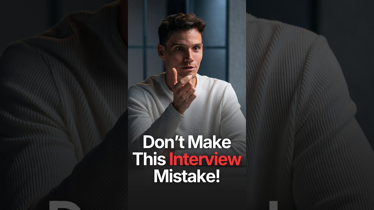 DON’T MAKE THIS INTERVIEW MISTAKE