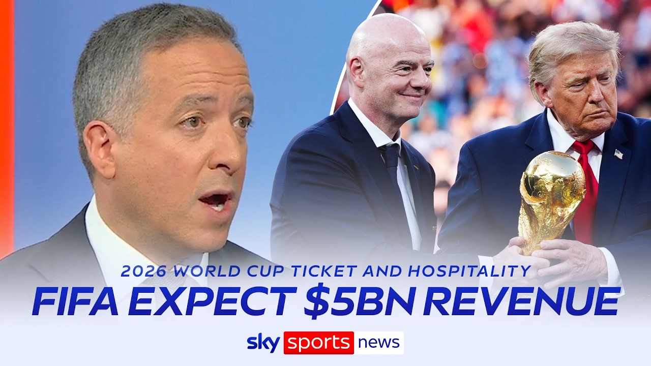 Kaveh explains why FIFA expect revenues of $5bn from ticket & hospitality sales from 2026 World Cup