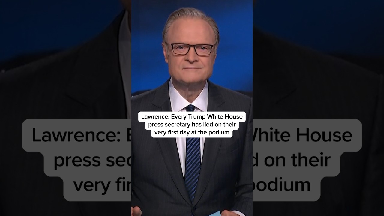 Lawrence: Every Trump White House press secretary has lied on their very first day at the podium