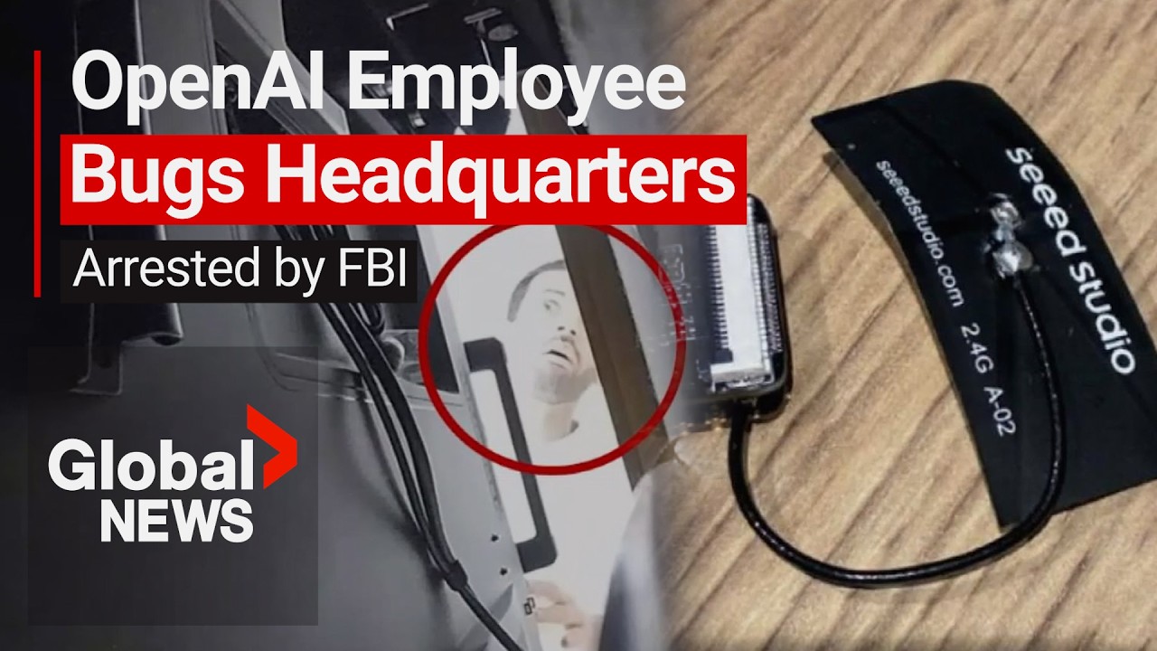 OpenAI employee arrested by FBI; attempted to eavesdrop on company executives