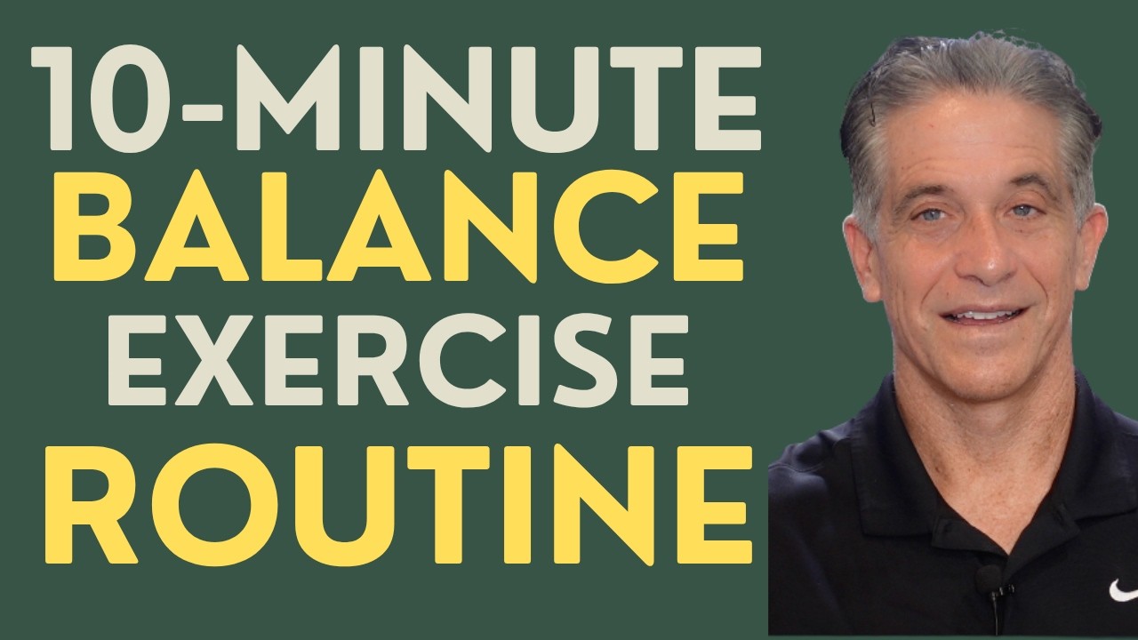 Seniors: 10-Minute Daily Balance Routine: Strength, Balance, Walking