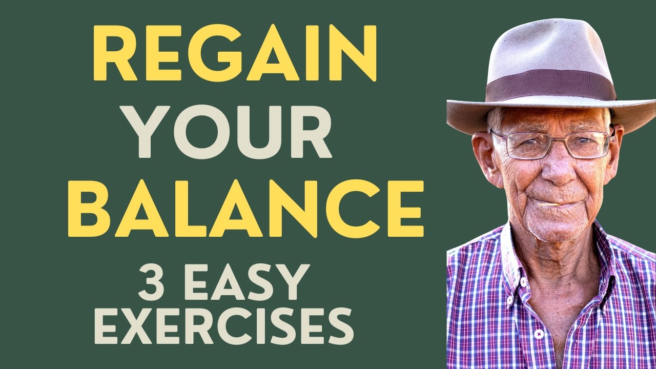 Seniors: Regain Your Balance with 3 Easy Exercises