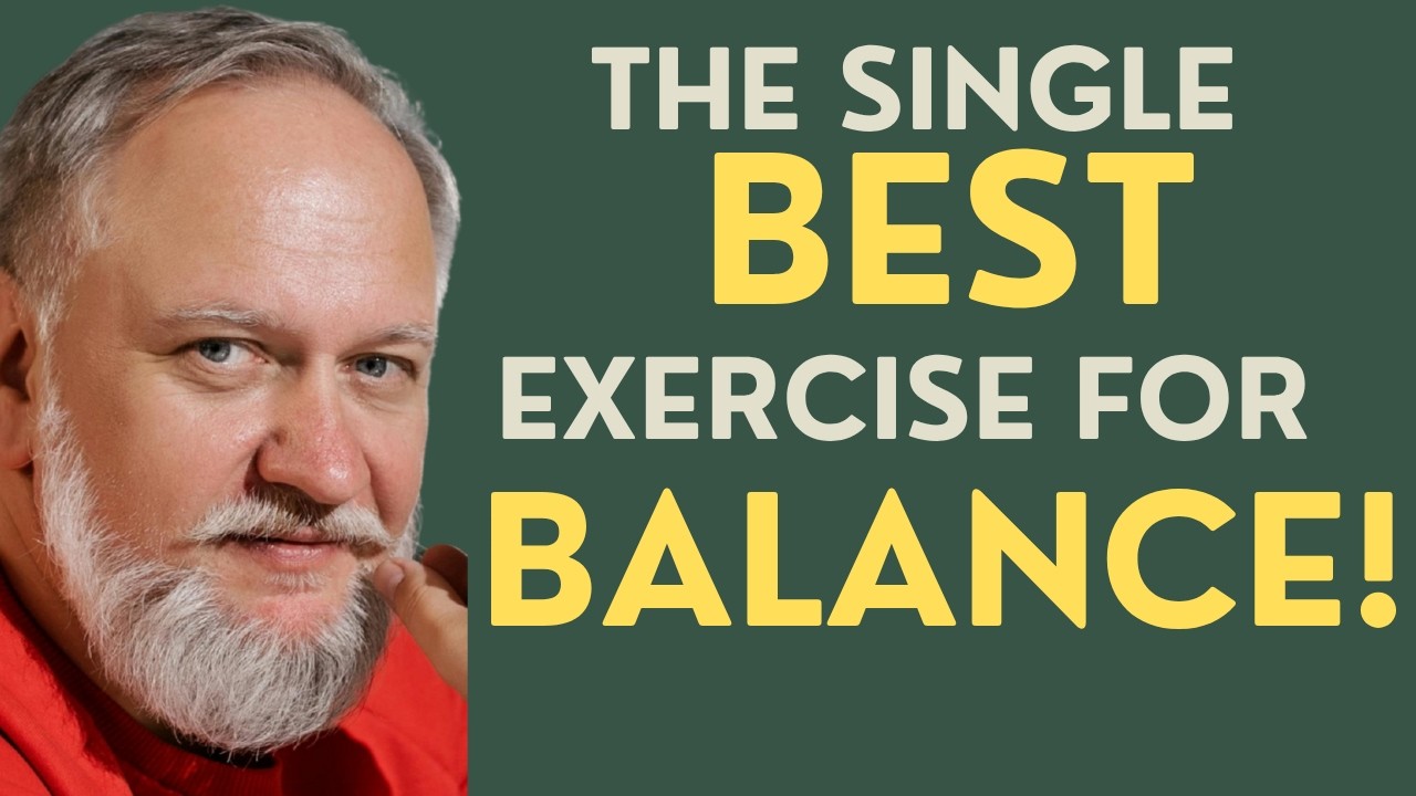 Seniors: The Best Single Exercise For Balance: Based on Research