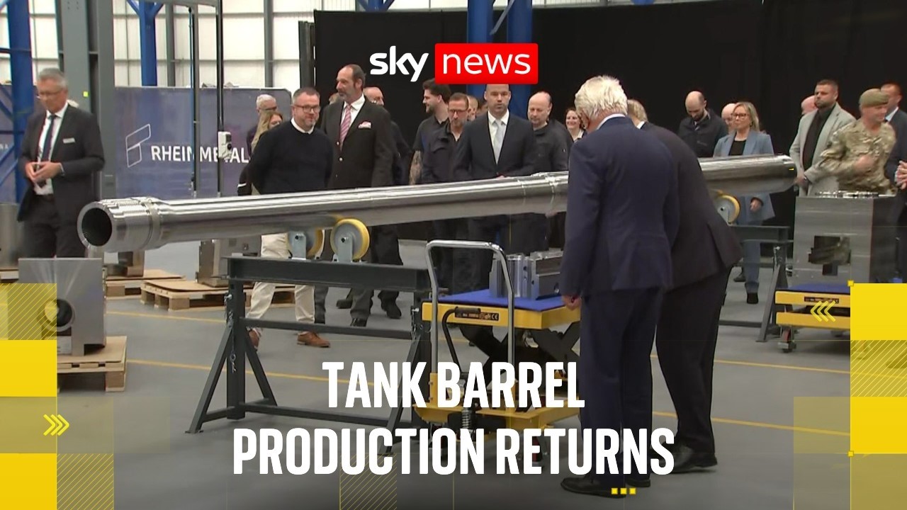 Tank barrel production returns to UK as govt wants to prepare country for hostile acts
