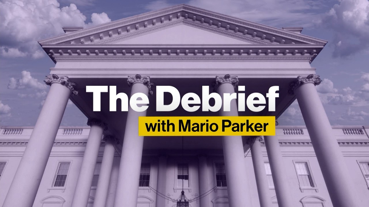 The Debrief with Mario Parker: Tight Race Republicans Confront Trump Dilemma