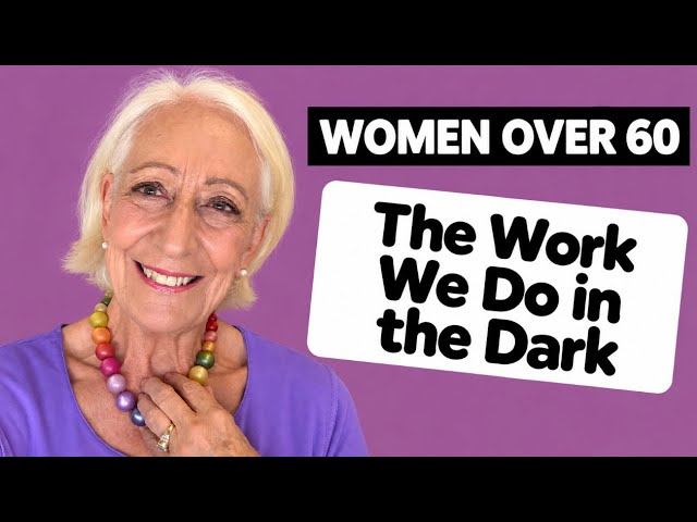 The Work We Do in the Dark