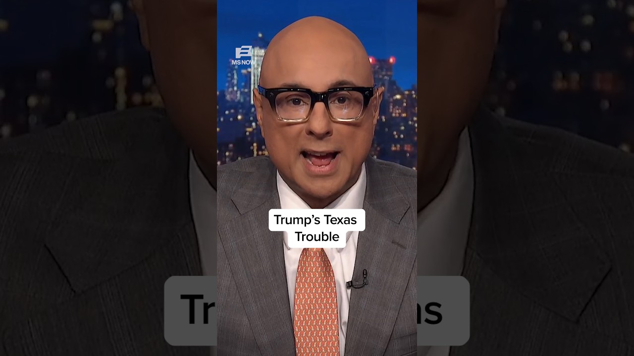 Trump’s Texas trouble