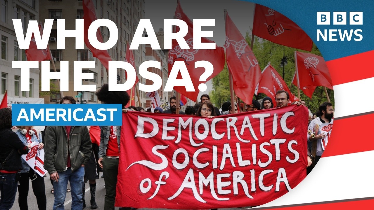 What do the Democratic Socialists of America believe in? | BBC Americast