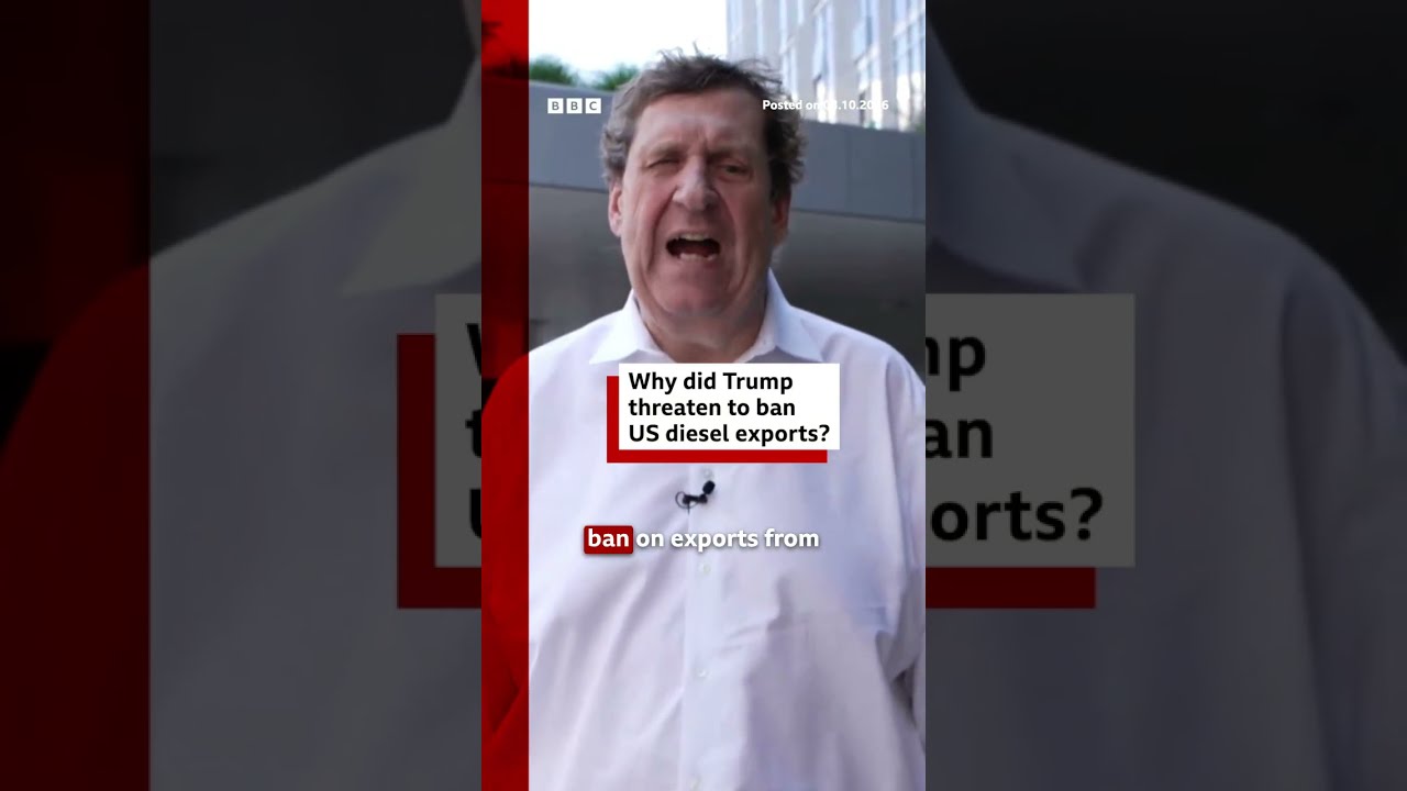 Why did US President Donald Trump threaten to ban US diesel exports? #Diesel #BBCNews