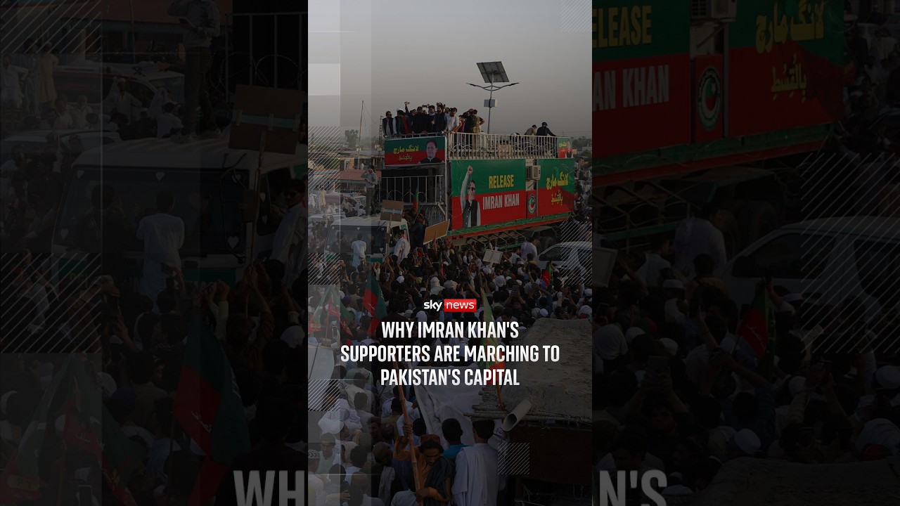 Why Imran Khan’s supporters are marching to Pakistan’s capital