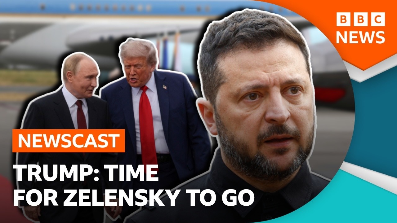 Why is Trump calling for Zelensky to go? | BBC Newscast